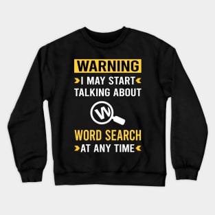 Warning Word Search Crewneck Sweatshirt